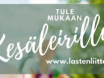 tule mukaan kesäleirille