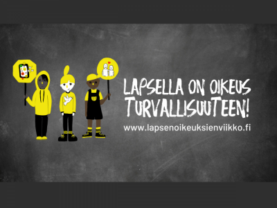 Kolme lasta seisoo, teksti lapsella on oikeus turvallisuuteen www.lapsenoikeuksienviikko.fi